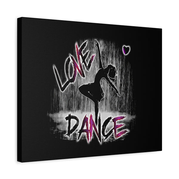 Love DANCE Stretched Matte Canvas Wall Art